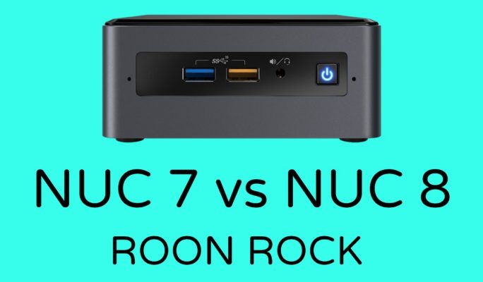 Roon Rock NUC 7 vs NUC 8